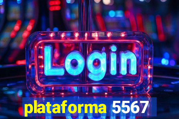 plataforma 5567